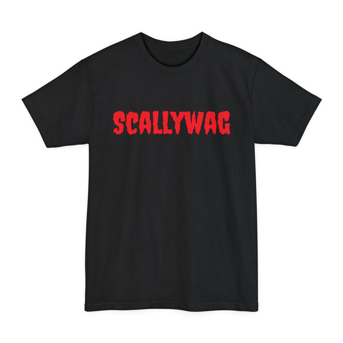 Scallywag Creep Tall Beefy-T® T-Shirt