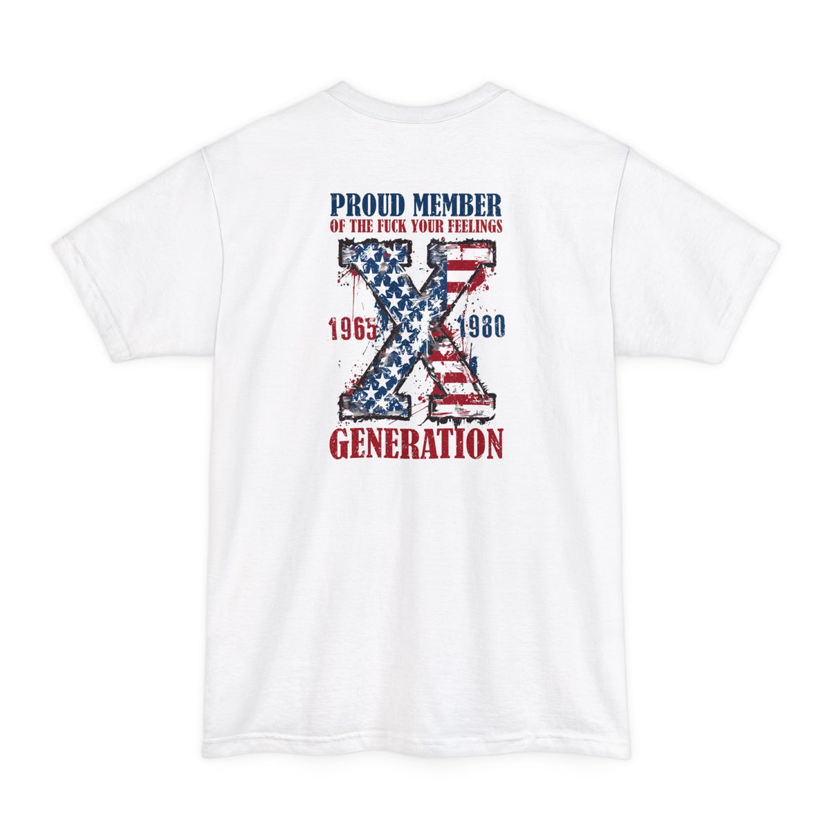 Gen X Feelings Back Tall Beefy-T® T-Shirt